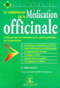 Le vademecum de la médication officinale