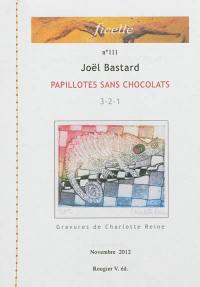 Ficelle, n° 111. Papillotes sans chocolats