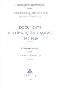 Documents diplomatiques français (1932-1939) : 2e série (1936-1939). Vol. 3. 19 juillet-19 novembre 1936