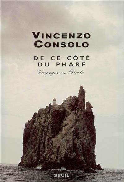 De ce côté du phare : voyages en Sicile