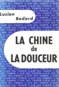 La Chine de la douceur