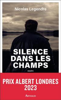 Silence dans les champs : enquête