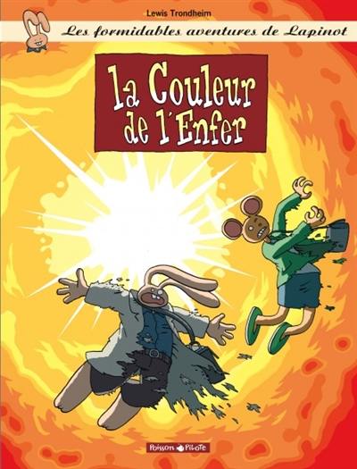 Les formidables aventures de Lapinot. Vol. 7. La couleur de l'enfer