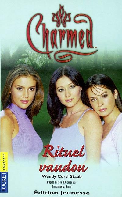 Charmed. Vol. 5. Rituel vaudou