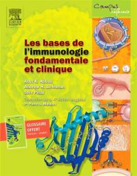 Les bases de l'immunologie fondamentale et clinique