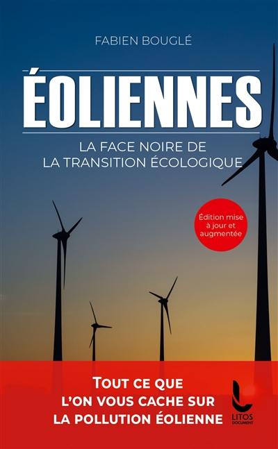 Eoliennes : la face noire de la transition écologique