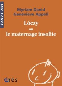 Loczy ou Le maternage insolite