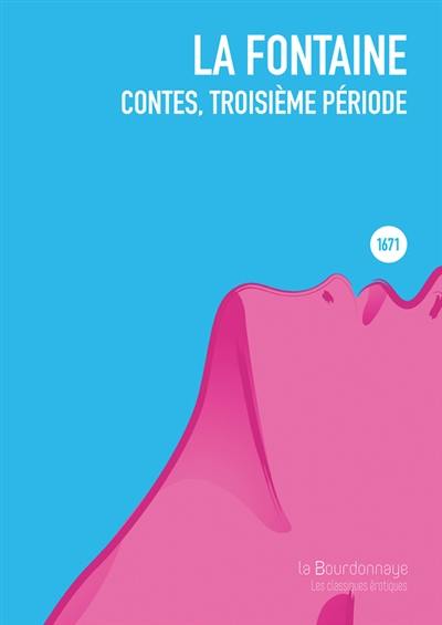 Contes. Troisième période