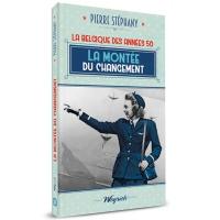 La Belgique des années 1950. Vol. 2. La montée du changement