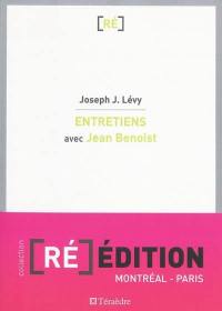 Entretiens avec Jean Benoist : entre les corps et les dieux : itinéraires anthropologiques