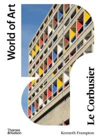 Le Corbusier 2nd ed.(World of Art)