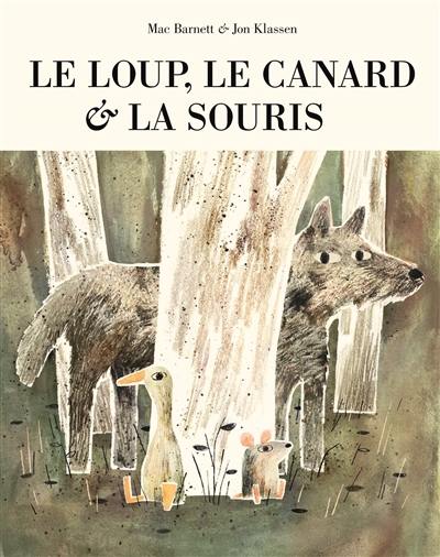 Le loup, le canard & la souris