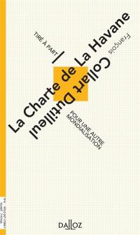 La Charte de La Havane : pour une autre mondialisation