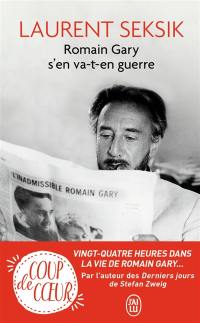 Romain Gary s'en va-t-en guerre