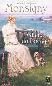 La saga des Hautefort. Vol. 2. La dame du bocage