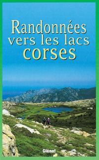 Randonnées vers les lacs corses