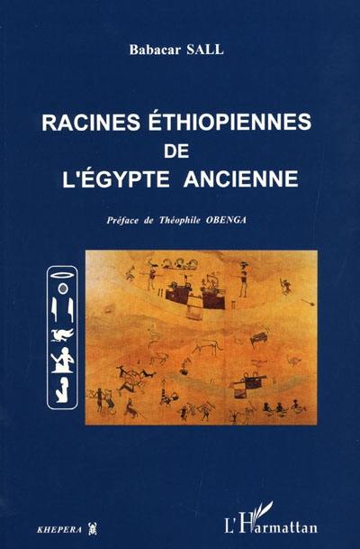 Racines éthiopiennes de l'Egypte ancienne