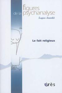 Figures de la psychanalyse, n° 34. Le fait religieux