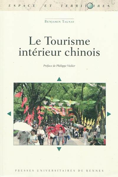 Le tourisme intérieur chinois