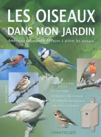 Les oiseaux dans mon jardin