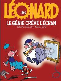 Léonard. Vol. 46. Le génie crève l'écran