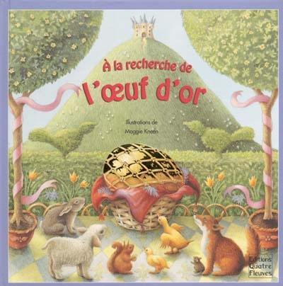 A la recherche de l'oeuf d'or