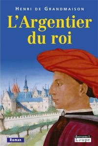 L'argentier du roi