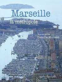 Marseille : la métropole