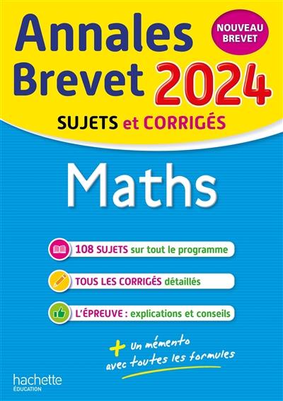 Maths : annales brevet 2024, sujets et corrigés : nouveau brevet