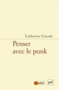 Penser avec le punk