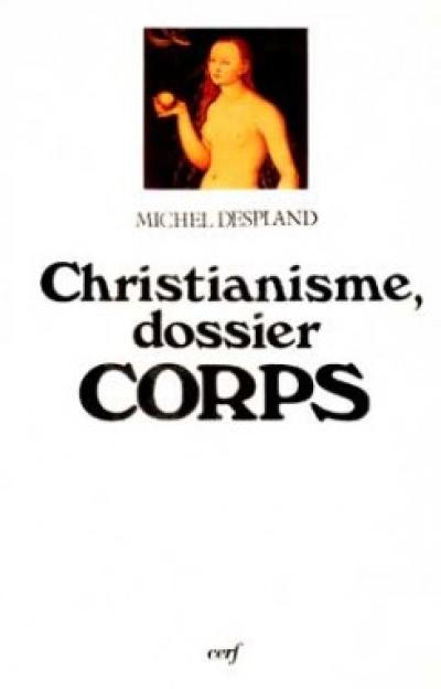 Christianisme, dossier corps