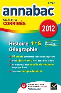 Histoire géographie 1re S : spécial nouveau bac