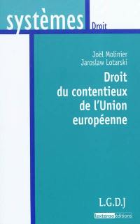 Droit du contentieux de l'Union européenne