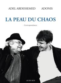 La peau du chaos : correspondance