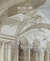 Signé HR architecte : Henry Révoil (1822-1900), le fonds du musée des Beaux-Arts