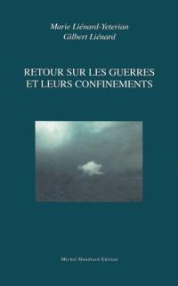 Retour sur les guerres et leurs confinements