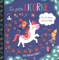 La petite licorne : suis le chemin avec ton doigt