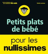 Petits plats de bébé pour les nullissimes