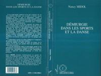 La démiurgie dans les sports et la danse : conscience traditionnelle, moderne et postmoderne