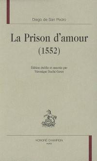 La prison d'amour : 1552