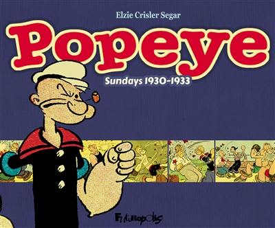 Popeye : sundays 1930-1933