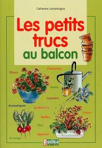 Les petits trucs au balcon