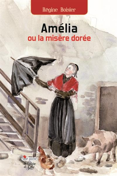 Amélia ou la misère dorée