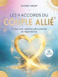 Les 9 accords du couple allié : créez une relation harmonieuse et consciente