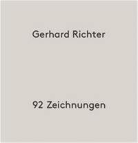 Gerhard Richter : 92 Zeichnungen