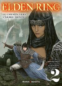 Elden ring : le chemin vers l'arbre-monde. Vol. 2