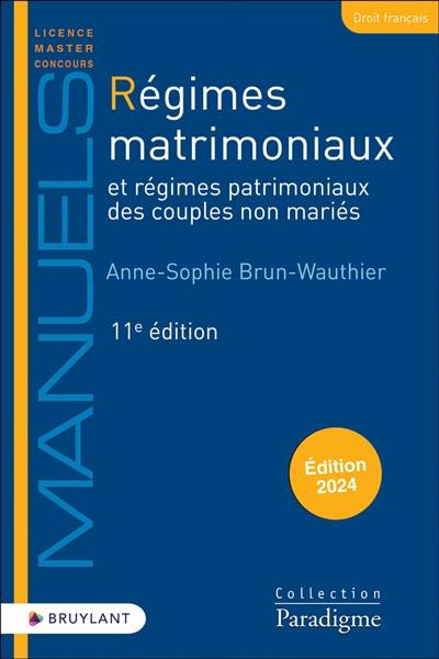 Régimes matrimoniaux et régimes patrimoniaux des couples non mariés : 2024