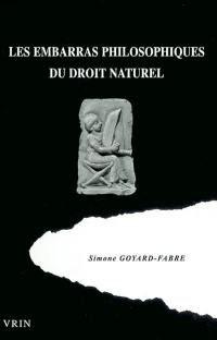 Les embarras philosophiques du droit naturel