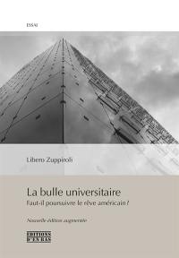 La bulle universitaire : faut-il poursuivre le rêve américain ?