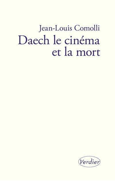 Daech, le cinéma et la mort